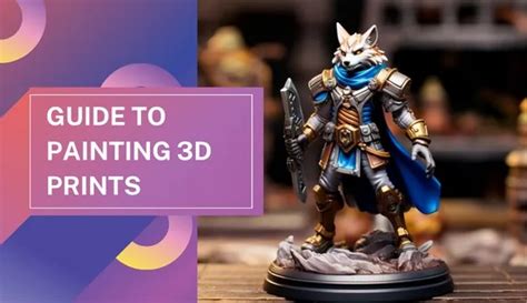 How to Paint 3D Prints: A Comprehensive Guide with Multiple Perspectives