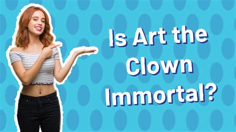 Is Art the Clown Immortal? An Insightful Inquiry into the Nature of Creativity and Its Endless Cycle